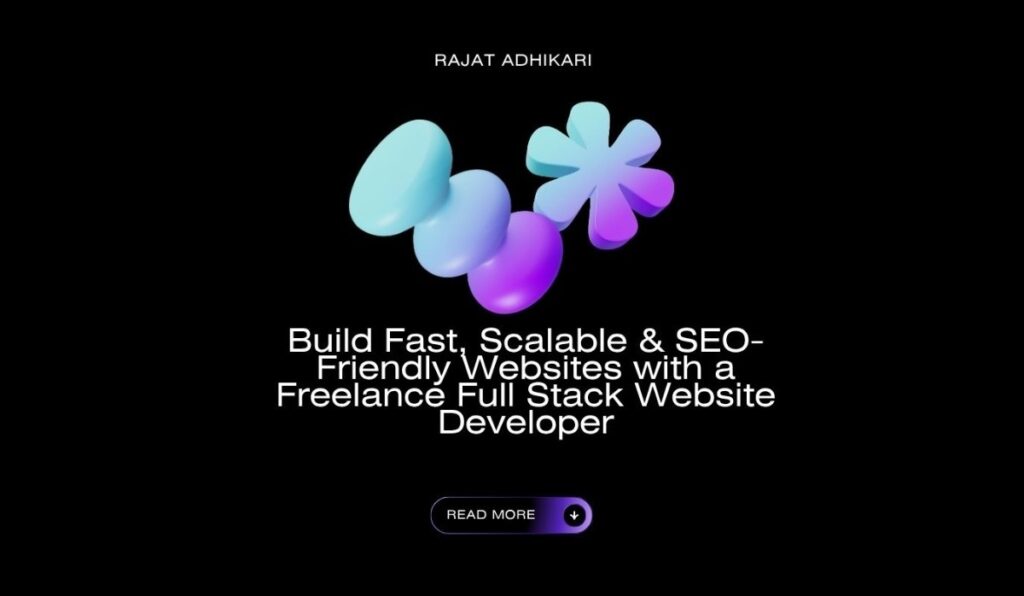 Professional Full Stack Website Developer providing custom frontend and backend website development services for startups and small businesses