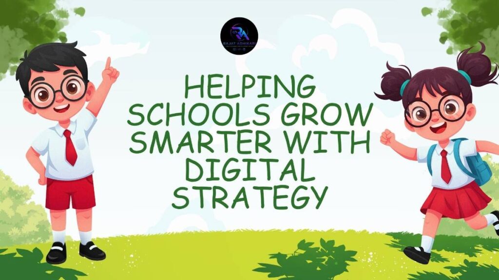 Digital Growth Strategies for Schools by Freelance School Growth Consultant offering school digital transformation, branding, website development, SEO, and digital marketing services.